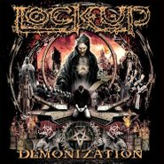 Lock Up, Demonization (LP)