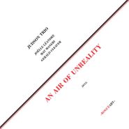 Judson Trio, An Air Of Unreality (LP)