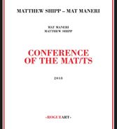 Matthew Shipp, Conference Of The Mat/ts (CD)