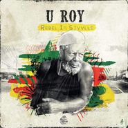 U-Roy, Rebel In Styylle (LP)