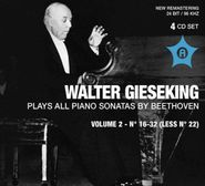 Ludwig van Beethoven, Walter Gieseking Plays All Piano Sonatas By Beethoven, Volume 2 - No. 16-32 (Less No. 22)  (CD)
