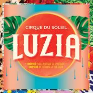 Cirque Du Soleil, Luzia (CD)
