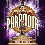 Cirque Du Soleil, Cirque Du Soleil Paramour [OST] (CD)