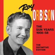 Roy Orbison, The Sun Years 1956-58 - The Definitive Edition (CD)