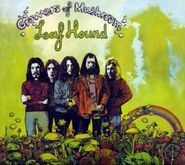 Leaf Hound, Growers Of Mushroom (CD)