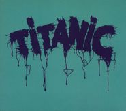 Titanic, Titanic (CD)