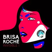 Brisa Roché, Invisible 1 (CD)