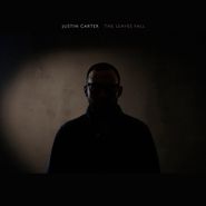Justin Carter, The Leaves Fall (CD)