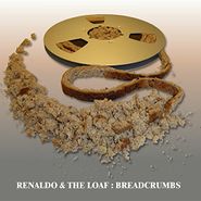 Renaldo & The Loaf, Breadcrumbs (CD)