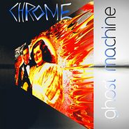 Chrome, Ghost Machine (CD)