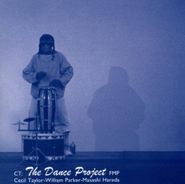 Cecil Taylor, The Dance Project (CD)