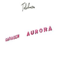 Telebossa, Garagem Aurora (CD)
