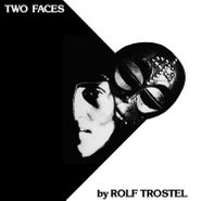 Rolf Trostel, Two Faces (CD)
