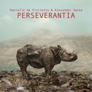 Danielle de Picciotto, Perseverantia [Bonus CD] (LP)