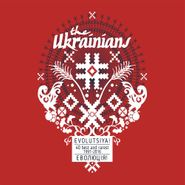 The Ukrainians, Evolutsiya! 40 Best & Rarest 1991-2016 (CD)