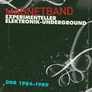Various Artists, Magnetband - Experimenteller Elektronik-Underground DDR 1984-1989 (CD)