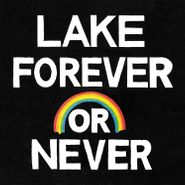 LAKE, Forever Or Never (LP)
