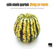 Colin Steele, Diving For Pearls: Jazz Interpretations Of The Pearlfishers Songbook (CD)