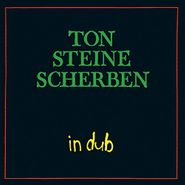 Ton Steine Scherben, In Dub (LP)