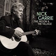 Nick Garrie, The Moon & The Village (CD)