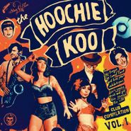 Various Artists, The Hoochie Koo Vol. 1 (10")