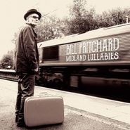 Bill Pritchard, Midland Lullabies (CD)