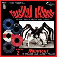 Various Artists, Trashcan Records Vol. 2: Midnight (10")