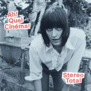 Stereo Total, Ah! Quel Cinéma! (LP)