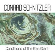 Conrad Schnitzler, Conditions Of The Gas Giant (CD)
