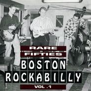 Various Artists, Rare Fifties Boston Rockabilly Vol. 1 (CD)