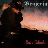 Brujeria, Raza Odiada (LP)