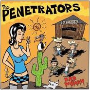 The Penetrators, Bad Woman (LP)