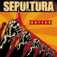 Sepultura, Nation [180 Gram Vinyl] (LP)