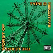 Type O Negative, Least Worst Of Type O Negative [180 Gram Vinyl] (LP)