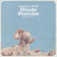 Nick Oliveri & The Mondo Generator, Best Of (CD)