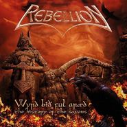 Rebellion, Wyrd Bið Ful Aræd: The History Of The Saxons (CD)