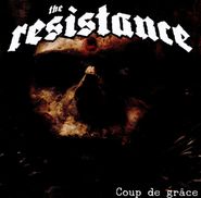 The Resistance, Coup De Grace (CD)