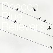 Deacon Blue, Believers (CD)