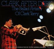 Clark Terry, Clark After Dark: The Ballad Artistry Of Clark Terry (CD)