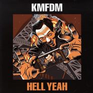 KMFDM, Hell Yeah (LP)