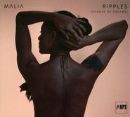 Malia, Ripples (Echoes Of Dreams) (CD)