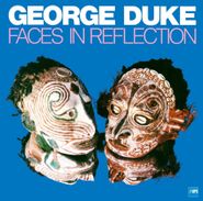 George Duke, Faces In Reflection (LP)