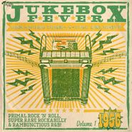 Various Artists, Jukebox Fever Volume 1 - 1956 (10")
