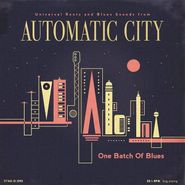 Automatic City, One Batch Of Blues (10")