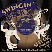 Various Artists, Swingin' Dick's Shellac Shakers Vol. 1 (10")