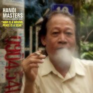 Hanoi Masters, War Is A Wound, Peace Is A Scar (CD)
