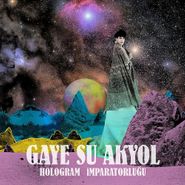 Gaye Su Akyol, Hologram Imparatorlugu (CD)