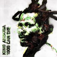 King Ayisoba, 1000 Can Die (CD)