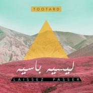 TootArd, Laissez Passer (LP)