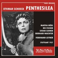 Othmar Schoeck, Schoeck: Penthesilea (CD)